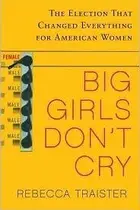 Book cover of Big Girls Don't Cry