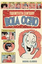 Book cover of Twentieth Century Bola Ocho
