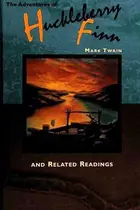 Book cover of Adventures of Huckleberry Finn and Related Readings