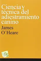 Book cover of Ciencia y técnica del adiestramiento canino