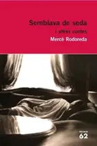 Book cover of Semblava de seda i altres contes