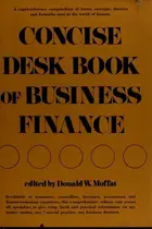Book cover of Concise desk book of business finance