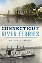 Book cover of Connecticut River Ferries