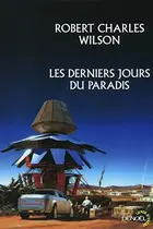 Book cover of Les derniers jours du paradis