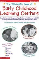 Book cover of The Scholastic Book of early childhood learning centers