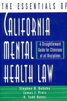 Book cover of The essentials of California mental health law