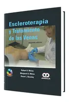 Book cover of Escleroterapia y tratamiento de las venas