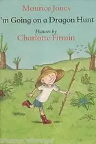 Book cover of I Am Going on a Dragon Hunt