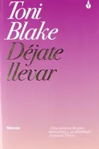 Book cover of Déjate llevar