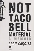 Book cover of Not Taco Bell material