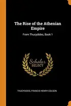 Book cover of The Rise of the Athenian Empire