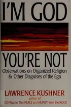 Book cover of I'm God, you're not