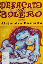 Book cover of Desacato al bolero