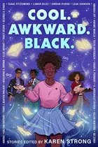 Book cover of Cool. Awkward. Black
