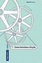 Book cover of Como Funciona a Ficção