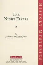 Book cover of NIGHT FLYERS (AMERICAN GIRL HISTORY MYSTERIES)