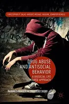 Book cover of Drug Abuse and Antisocial Behavior