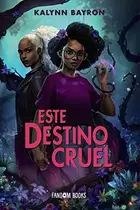 Book cover of Este destino cruel