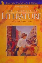 Book cover of The Language of Literature -- American Literature [Grade 11]