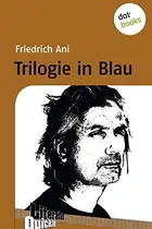 Book cover of Trilogie in Blau - Literatur-Quickie: Band 58 (German Edition)