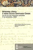 Book cover of Ofrenda lírica á nena Silvia Santiago Conde no día da súa primeira comunón