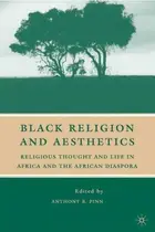 Book cover of Black religion and aesthetics