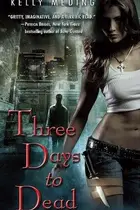 Book cover of Three Days to Dead