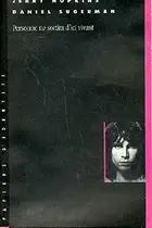 Book cover of Personne ne sortira d'ici vivant