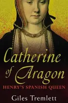 Book cover of Catherine of Aragon