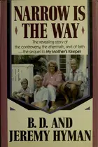 Book cover of Narrow is the way