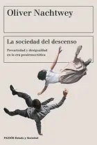 Book cover of La sociedad del descenso