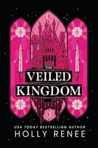 Book cover of The Veiled Kingdom