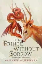 Book cover of The Prince Without Sorrow Book One of the Obsidian Throne