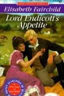 Book cover of Lord Endicott's Appetite