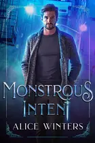 Book cover of Monstrous Intent