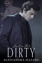 Book cover of Just a Bit Dirty