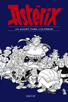 Book cover of Astérix. Un mundo para colorear