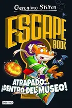 Book cover of Escape book. Atrapado... ¡dentro del museo!