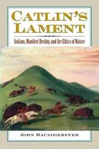 Book cover of Catlin's lament