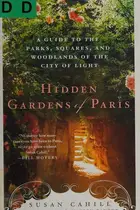 Book cover of Hidden gardens of Paris