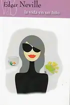 Book cover of La vida en un hilo