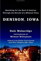 Book cover of Denison, Iowa : searching for the soul of America through the secrets of a Midwest town
