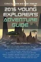 Book cover of 2016 Young Explorer's Adventure Guide