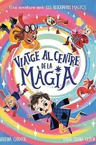 Book cover of Els Rescatadors Màgics. Viatge al centre de la màgia