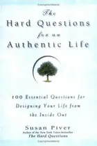 Book cover of The hard questions for an authentic life