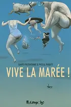 Book cover of Vive la marée !