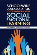 Book cover of Schoolwide Collaboration for Transformative Social Emotional Learning