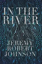 Book cover of In the River