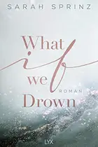 Book cover of What if we Drown