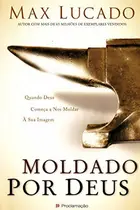Book cover of Moldado Por Deus